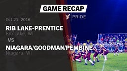 Recap: Rib Lake-Prentice  vs. Niagara/Goodman/Pembine  2016