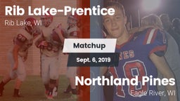 Matchup: Rib Lake-Prentice vs. Northland Pines  2019