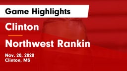 Clinton  vs Northwest Rankin  Game Highlights - Nov. 20, 2020