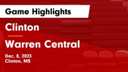 Clinton  vs Warren Central  Game Highlights - Dec. 8, 2023