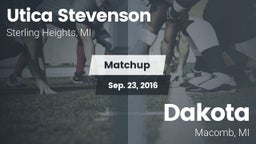 Matchup: Utica Stevenson vs. Dakota  2016