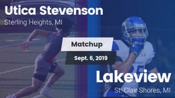 Matchup: Utica Stevenson vs. Lakeview  2019