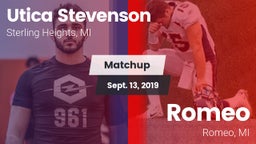 Matchup: Utica Stevenson vs. Romeo  2019
