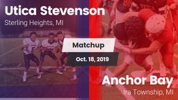 Matchup: Utica Stevenson vs. Anchor Bay  2019