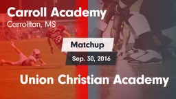 Matchup: Carroll Academy vs. Union Christian Academy 2016