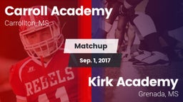 Matchup: Carroll Academy vs. Kirk Academy  2017