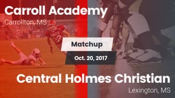 Matchup: Carroll Academy vs. Central Holmes Christian  2017
