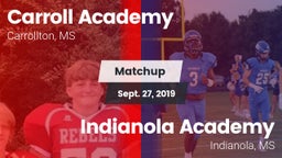 Matchup: Carroll Academy vs. Indianola Academy  2019