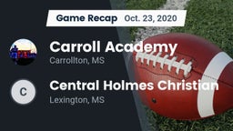 Recap: Carroll Academy  vs. Central Holmes Christian  2020