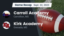 Recap: Carroll Academy  vs. Kirk Academy  2023