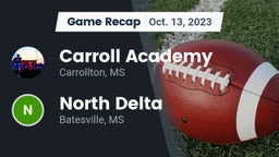 Recap: Carroll Academy  vs. North Delta  2023