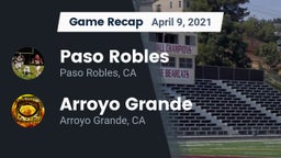 Recap: Paso Robles  vs. Arroyo Grande  2021