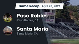 Recap: Paso Robles  vs. Santa Maria  2021