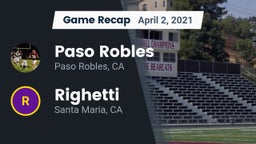 Recap: Paso Robles  vs. Righetti  2021