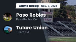 Recap: Paso Robles  vs. Tulare Union  2021