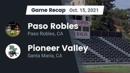 Recap: Paso Robles  vs. Pioneer Valley  2021