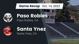 Recap: Paso Robles  vs. Santa Ynez  2022