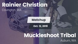 Matchup: Rainier Christian vs. Muckleshoot Tribal  2018