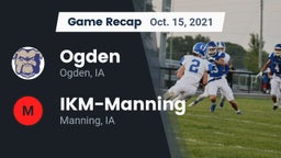 Recap: Ogden  vs. IKM-Manning  2021