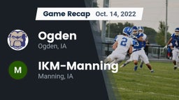 Recap: Ogden  vs. IKM-Manning  2022
