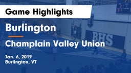 Burlington  vs Champlain Valley Union  Game Highlights - Jan. 6, 2019