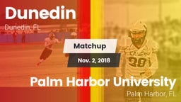 Matchup: Dunedin vs. Palm Harbor University  2018