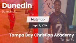 Matchup: Dunedin vs. Tampa Bay Christian Academy 2019