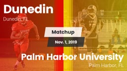 Matchup: Dunedin vs. Palm Harbor University  2019