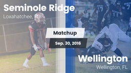 Matchup: Seminole Ridge vs. Wellington  2016