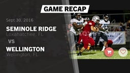 Recap: Seminole Ridge  vs. Wellington  2016