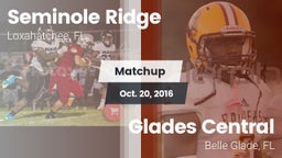 Matchup: Seminole Ridge vs. Glades Central  2016