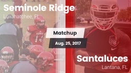 Matchup: Seminole Ridge vs. Santaluces  2017