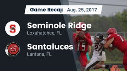 Recap: Seminole Ridge  vs. Santaluces  2017