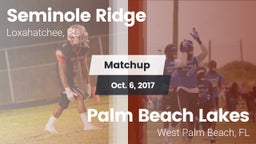 Matchup: Seminole Ridge vs. Palm Beach Lakes  2017