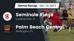 Recap: Seminole Ridge  vs. Palm Beach Central  2017