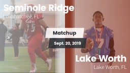 Matchup: Seminole Ridge vs. Lake Worth  2019