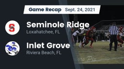 Recap: Seminole Ridge  vs. Inlet Grove  2021