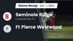 Recap: Seminole Ridge  vs. Ft Pierce Westwood 2021