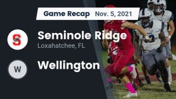 Recap: Seminole Ridge  vs. Wellington  2021