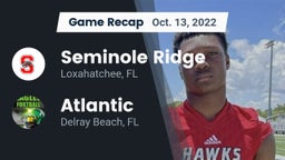 Recap: Seminole Ridge  vs. Atlantic  2022