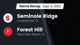 Recap: Seminole Ridge  vs. Forest Hill  2023