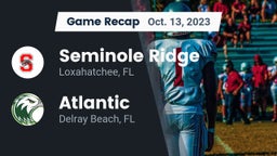Recap: Seminole Ridge  vs. Atlantic  2023