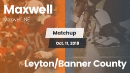 Matchup: Maxwell vs. Leyton/Banner County 2019