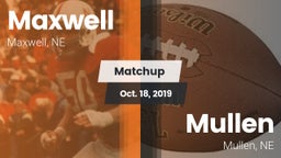 Matchup: Maxwell vs. Mullen  2019