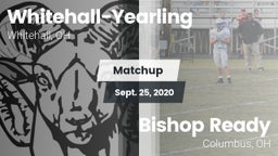 Matchup: Whitehall-Yearling vs. Bishop Ready  2020