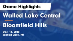 Walled Lake Central  vs Bloomfield Hills  Game Highlights - Dec. 14, 2018