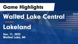 Walled Lake Central  vs Lakeland  Game Highlights - Jan. 11, 2022