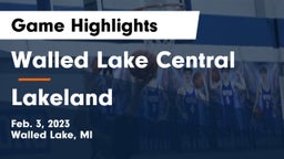 Walled Lake Central  vs Lakeland  Game Highlights - Feb. 3, 2023