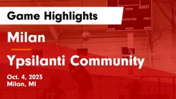 Milan  vs Ypsilanti Community  Game Highlights - Oct. 4, 2023