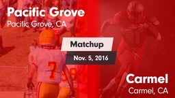 Matchup: Pacific Grove vs. Carmel  2016